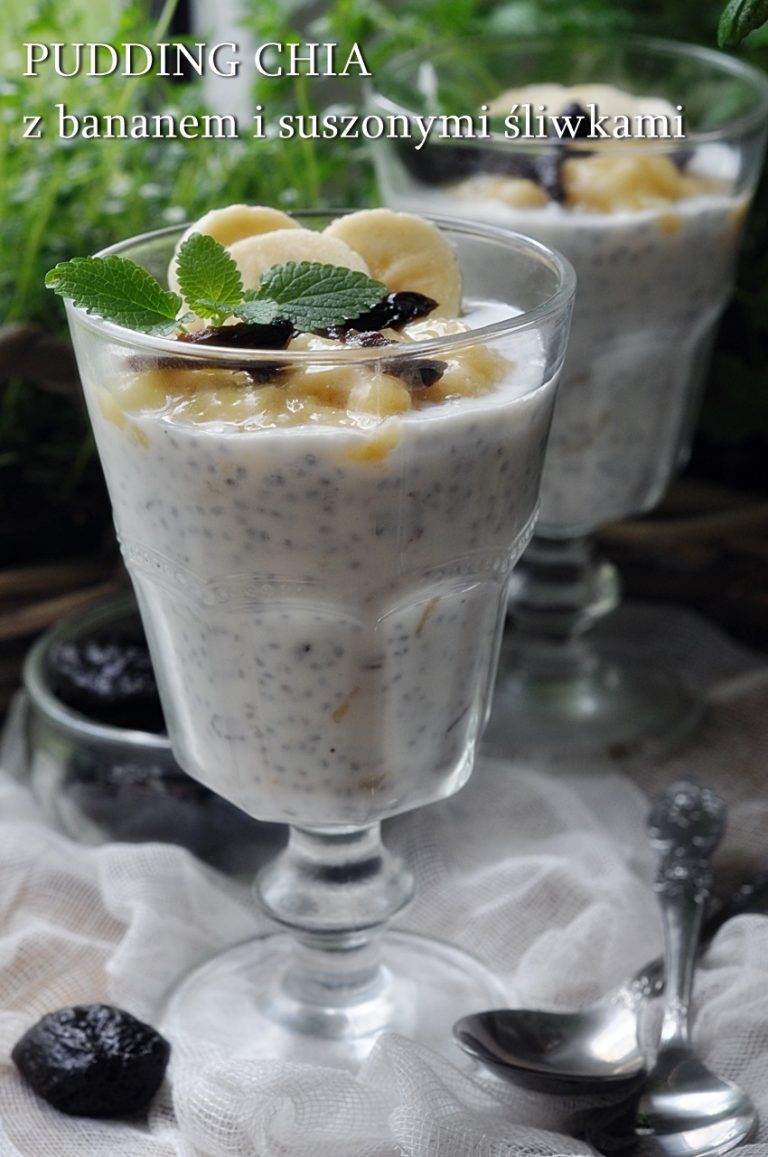 Pudding chia z bananem i suszonymi śliwkami bez cukru Damskomęskie