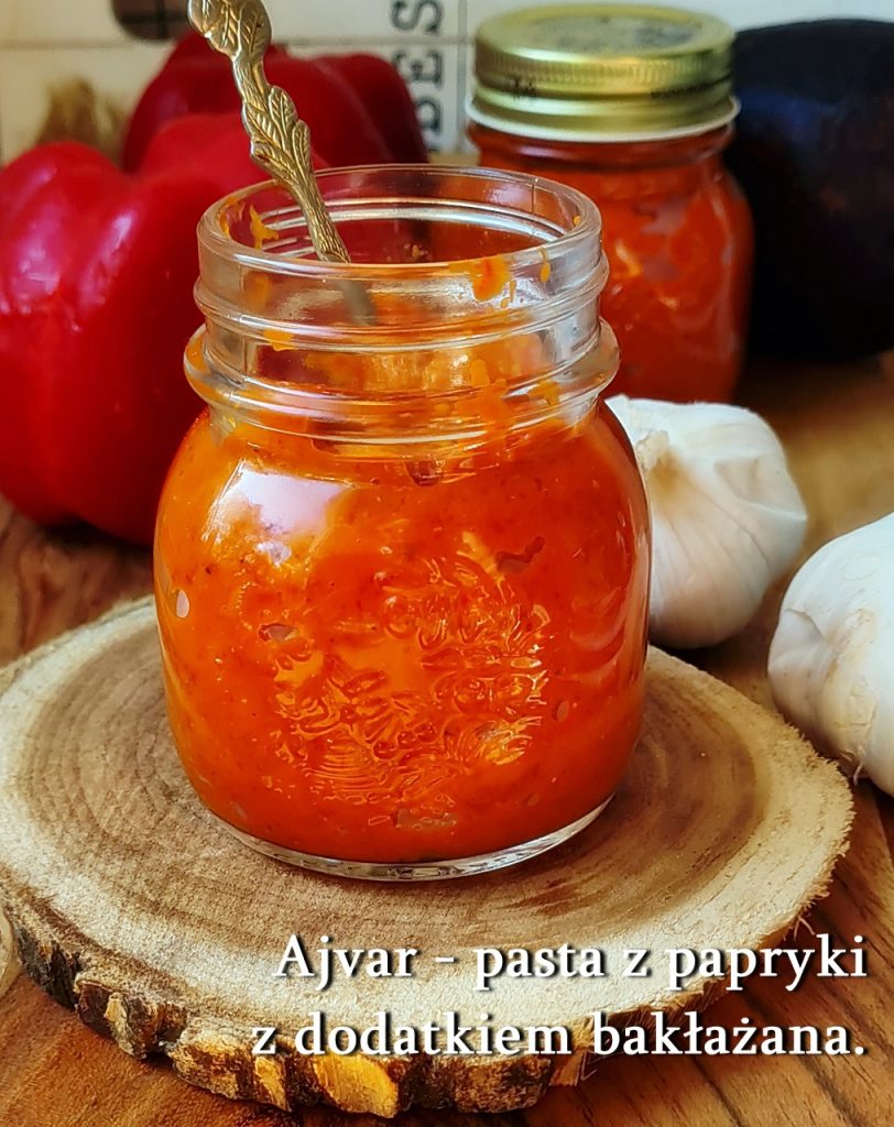 Najlepszy przepis na Ajvar Damsko męskie spojrzenie na kuchnię