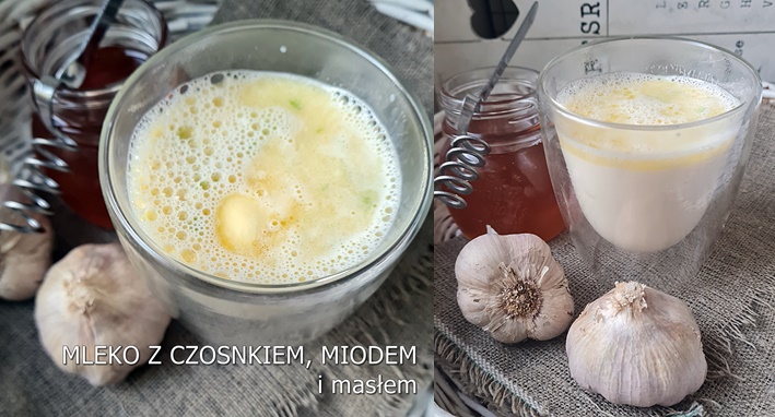 MLEKO Z CZOSNKIEM I MIODEM